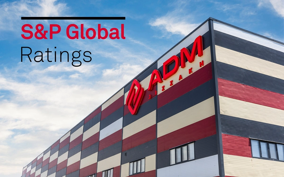 ADM Jizzakh S&P Global moliyaviy barqarorlik reytingini qo‘lga kiritdi