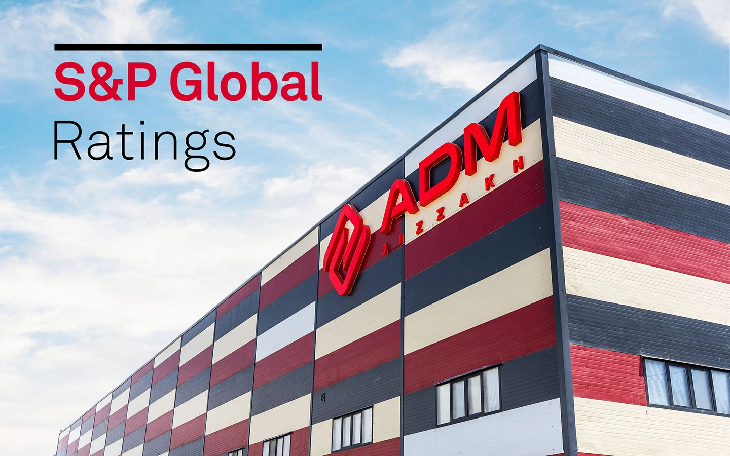 ADM Jizzakh received a financial strength rating from S&P Global